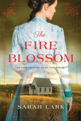 The Fire Blossom by Lark, Sarah