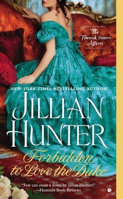 Forbidden to Love the Duke by Hunter, Jillian