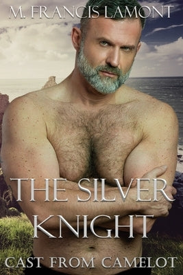 The Silver Knight by Lamont, M. Francis