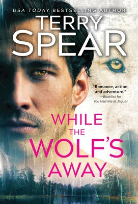 While the Wolf's Away by Spear, Terry