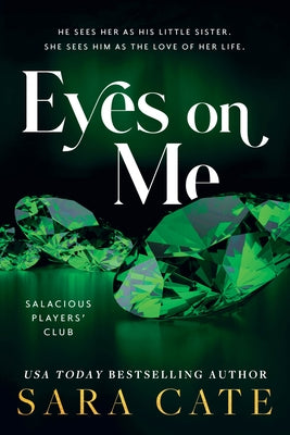 Eyes on Me by Cate, Sara