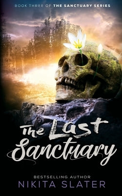 The Last Sanctuary by Slater, Nikita