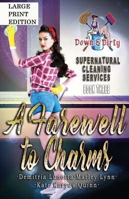 A Farewell to Charms: A Paranormal Mystery with a Slow Burn Romance Large Print Version by Lunetta, Demitria