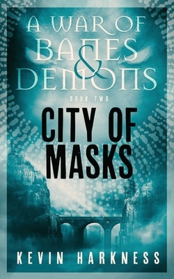 City of Masks by Harkness, Kevin