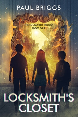 Locksmith's Closet by Briggs, Paul