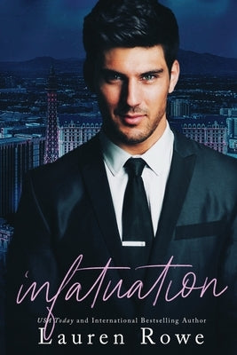 Infatuation by Rowe, Lauren