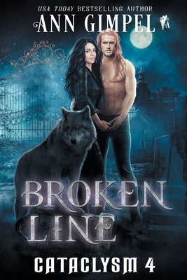 Broken Line: An Urban Fantasy by Gimpel, Ann