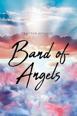 Band of Angels by Monroe, Lester