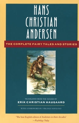 The Complete Fairy Tales and Stories by Andersen, Hans Christian