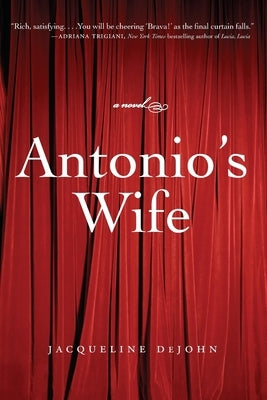 Antonio's Wife by DeJohn, Jacqueline