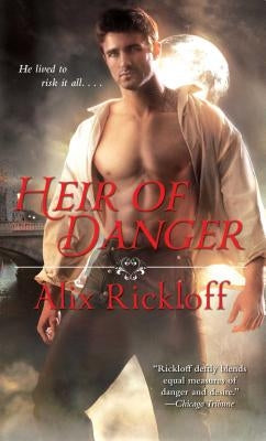 Heir of Danger by Rickloff, Alix