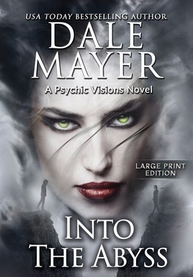 Into the Abyss: A Psychic Visions Novel by Mayer, Dale