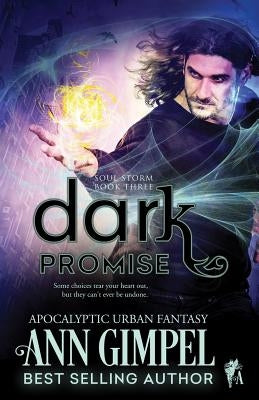 Dark Promise: Apocalyptic Urban Fantasy by Gimpel, Ann