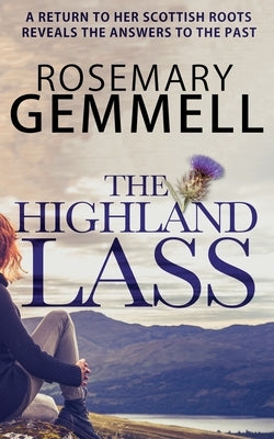 The Highland Lass by Gemmell, Rosemary