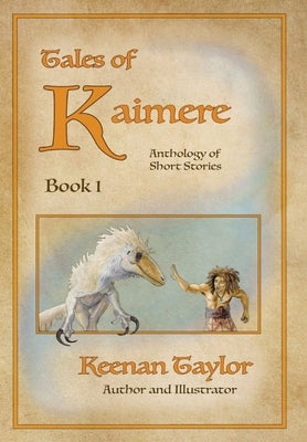 Tales of Kaimere: Anthology 1 by Taylor, Keenan