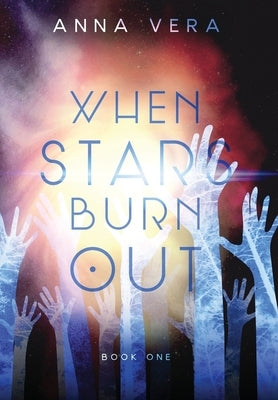 When Stars Burn Out (Europa 1) by Vera, Anna