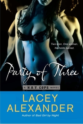 Party of Three by Alexander, Lacey