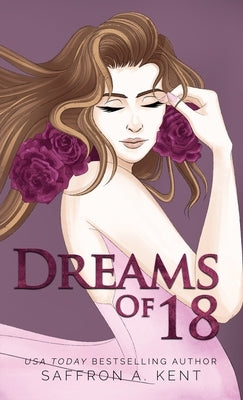 Dreams of 18 by A. Kent, Saffron