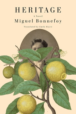 Heritage by Bonnefoy, Miguel