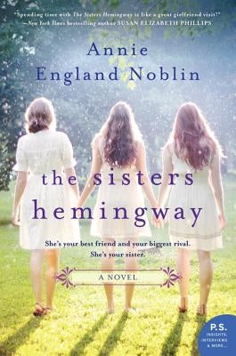 The Sisters Hemingway by Noblin, Annie England