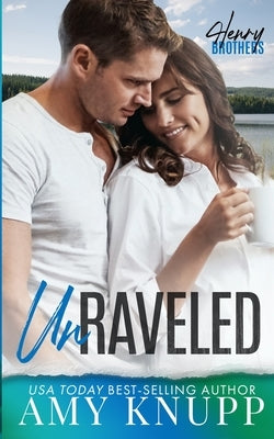 Unraveled by Knupp, Amy