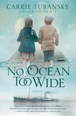 No Ocean Too Wide by Turansky, Carrie