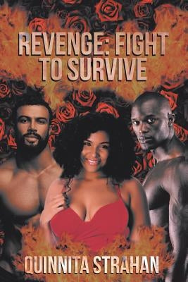 Revenge: Fight to Survive by Strahan, Quinnita