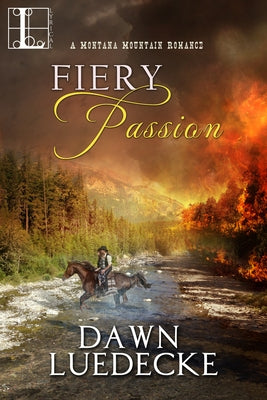 Fiery Passion by Luedecke, Dawn