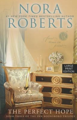 The Perfect Hope by Roberts, Nora