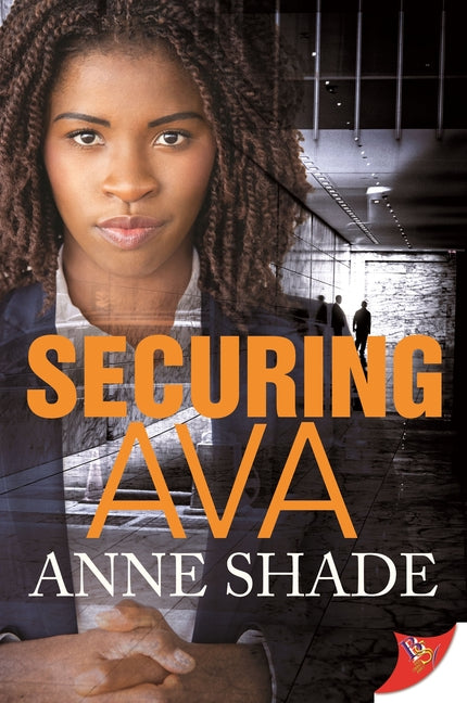 Securing Ava by Shade, Anne