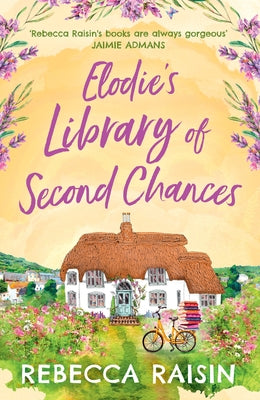 Elodie's Library of Second Chances by Raisin, Rebecca