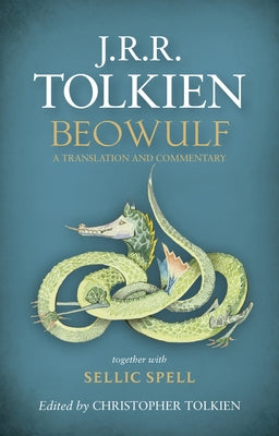 Beowulf: A Translation and Commentary by Tolkien, J. R. R.