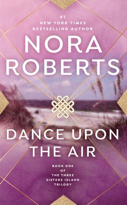 Dance Upon the Air by Roberts, Nora