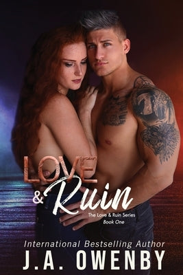 Love & Ruin by Owenby, J. a.