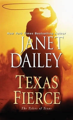 Texas Fierce by Dailey, Janet