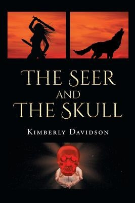 The Seer and The Skull by Davidson, Kimberly