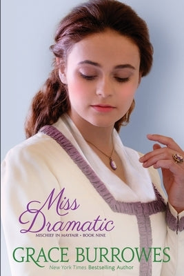 Miss Dramatic by Burrowes, Grace