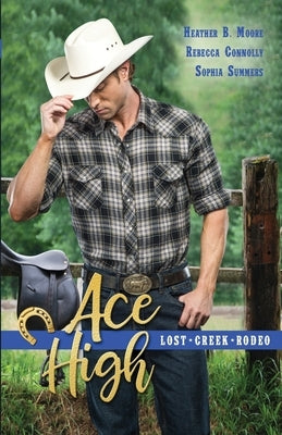 Ace High by Moore, Heather B.