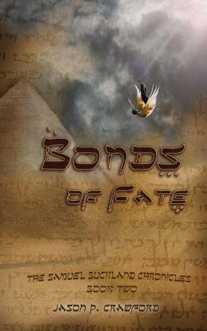 Bonds of Fate by Crawford, Jason P.