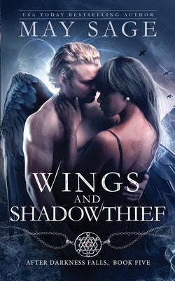 Wings and Shadowthief by Sage, May