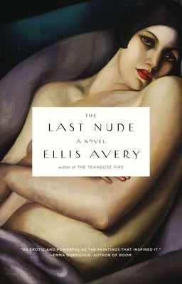 The Last Nude by Avery, Ellis