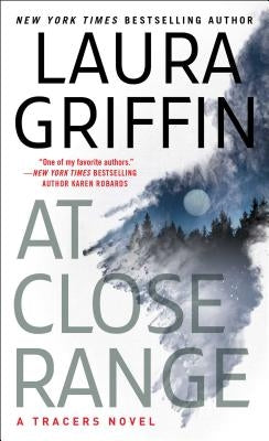 At Close Range by Griffin, Laura