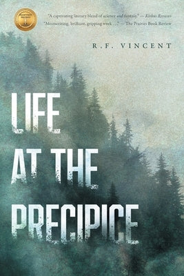 Life at the Precipice by Vincent, R. F.