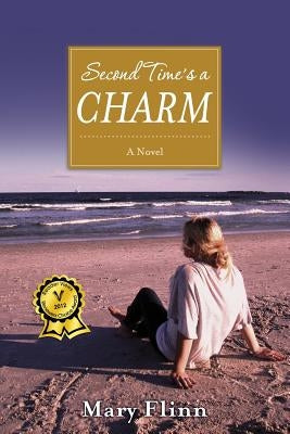 Second Time's a Charm by Flinn, Mary