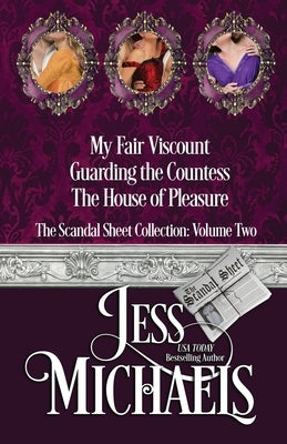 The Scandal Sheet Collection: Volume 2 by Michaels, Jess