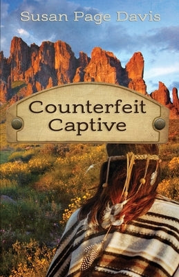 Counterfeit Captive by Davis, Susan Page