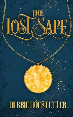 The Lost Sape by Hofstetter, Debbie