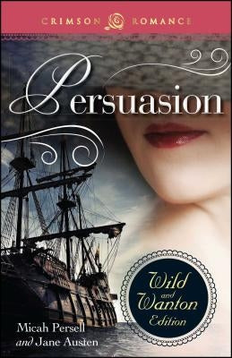 Persuasion by Persell, Micah