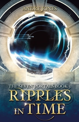 Ripples in Time by Jones, Andre