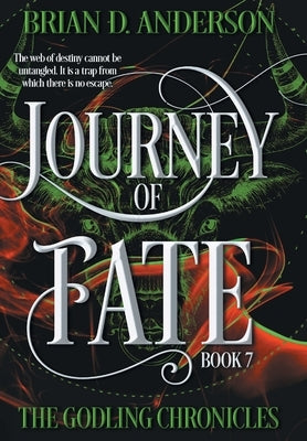 Journey of Fate by Anderson, Brian D.